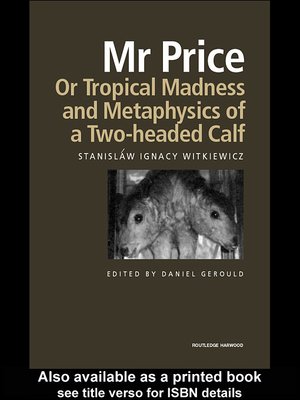 cover image of Mr Price, or Tropical Madness and Metaphysics of a Two- Headed Calf
